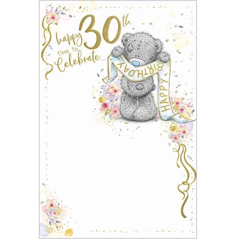 Happy 30th Me to You Bear Birthday Card £2.49